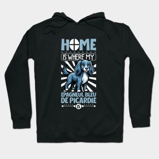 Home is with my Blue Picardy Spaniel Hoodie